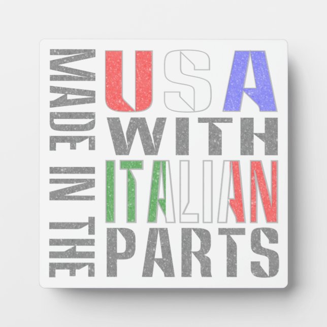 Made in the USA wit Italian Parts Plaque (Front)