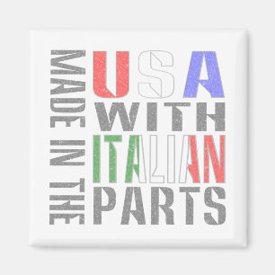 Made in USA with Italian Parts Magnet