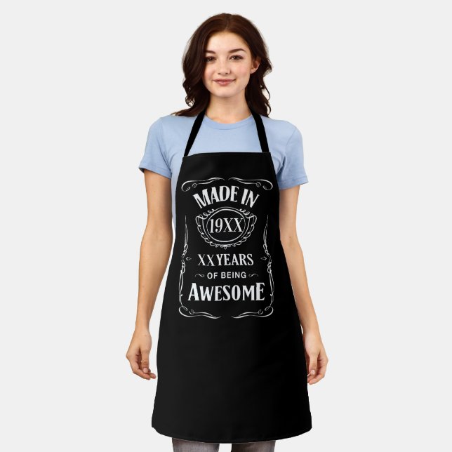 Made in year XX years of being awesome custom bday Apron (Worn)