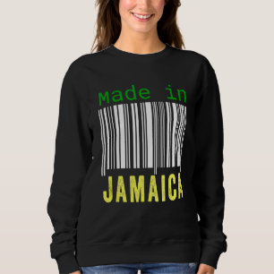 Made Jamaica Flag Proud In Jamaica Jamaican Trip R Sweatshirt