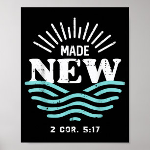Made New 2 Cor 5_17 Christian Baptism Faith Women Poster
