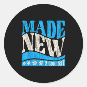 Made New Baptism Christian 2 Cor 5_17 Baptized Boy Classic Round Sticker