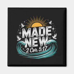 Made New Baptism Shirt Christian Shirts For Youth  Magnet