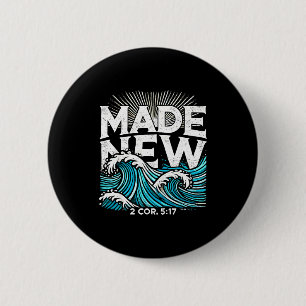 Made New Baptized Baptism 6 Cm Round Badge