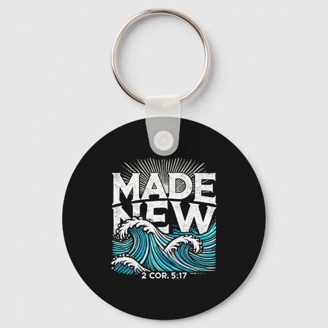 Made New Baptized Baptism  Key Ring (Front)