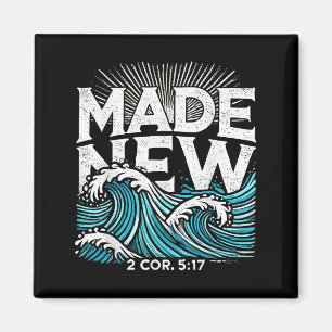 Made New Baptized Baptism  Magnet