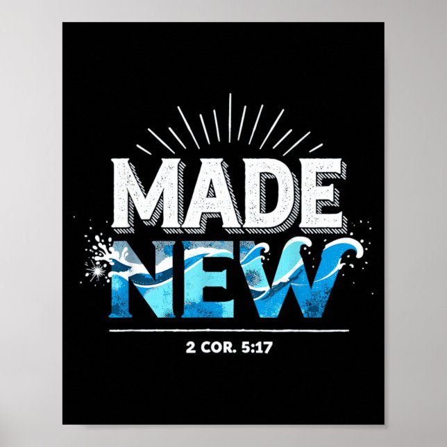 Made New Baptized Baptism  Poster (Front)