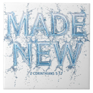Made New Born Again Christian Faith: Water Baptism Ceramic Tile
