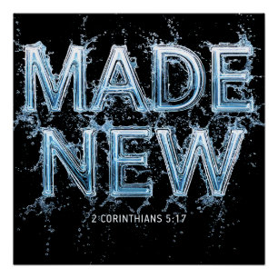 Made New Born Again Christian Faith: Water Baptism Poster