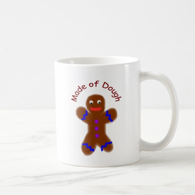 "Made of Dough" Gingerbread Man Funny Coffee Mug (Right)