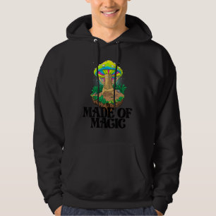 Made Of Magic   Women Magic Psilocybin Mushroom Hoodie