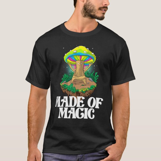 Made Of Mushroom   Women Magic Psilocybin Mushroom T-Shirt (Front)