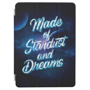Made of Stardust and Dreams iPad Cover Case
