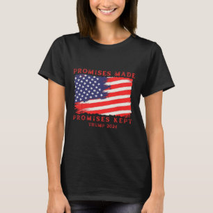 Made Promises Kept Vote Trump 2024  T-Shirt