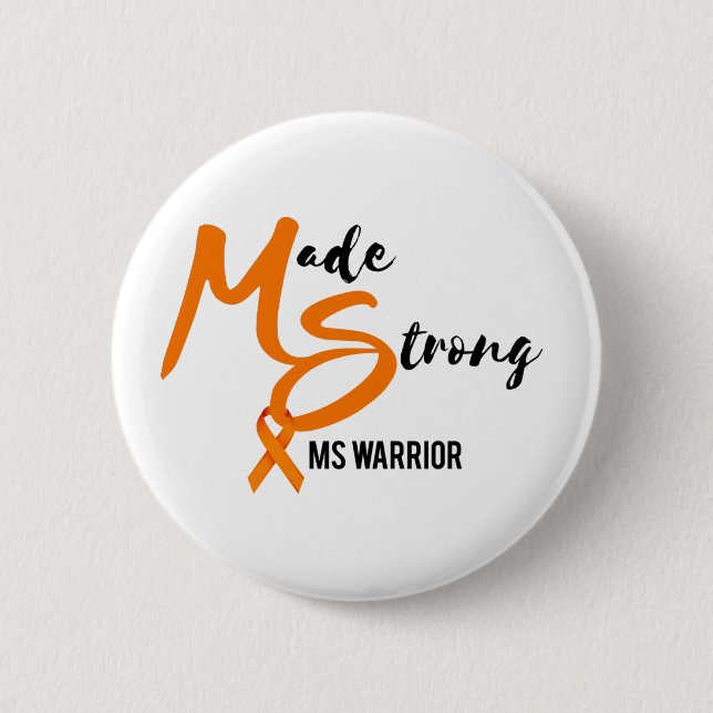 Made Strong MS Warrior 6 Cm Round Badge (Front)