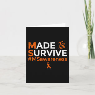 Made To Survive Multiple Sclerosis Ms Awareness Gi Card