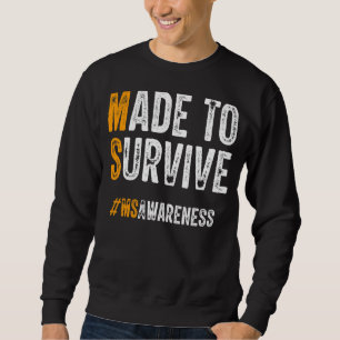 Made To Survive Multiple Sclerosis Ms Awareness Sweatshirt