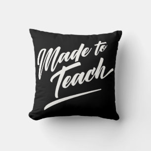 Made To Teach Cushion
