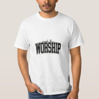 Made to worship God christian religious T-Shirt