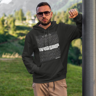 Made To Worship Hoodie