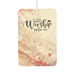 Made to Worship Inspirational Christian Quote Car Air Freshener