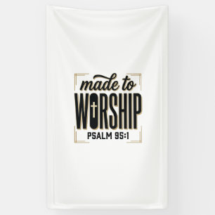 Made to Worship Psalm 95_1 Christian Vintage Desig Banner