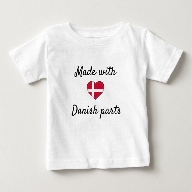 Made with Danish parts Baby T-Shirt (Front)