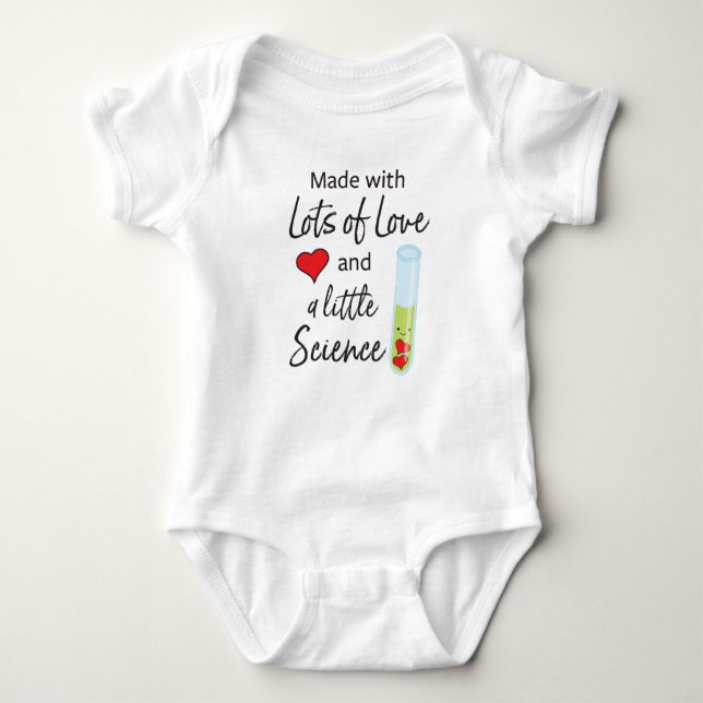 Made with Lots of Love and a little Science Baby Bodysuit (Front)