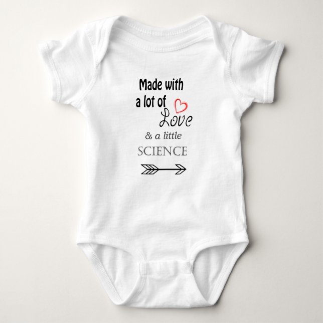 Made With Love And A Little Science Baby Bodysuit (Front)