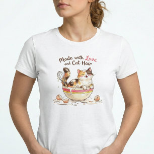Made With Love and Cat Hair Funny Cat Mum T-Shirt
