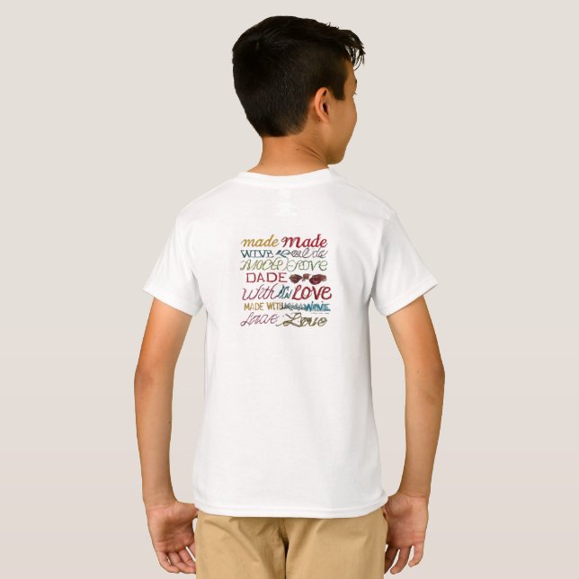 MADE WITH LOVE – Heartfelt Design T-Shirt (Back Full)