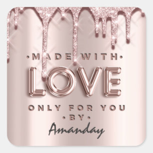 Made With Love Only For You By Name Glitter Drips Square Sticker