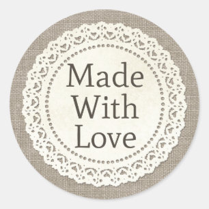 Made With Love Rustic Country Lace Doily on Burlap Classic Round Sticker