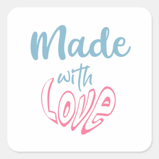Made with Love! Square Sticker (Front)