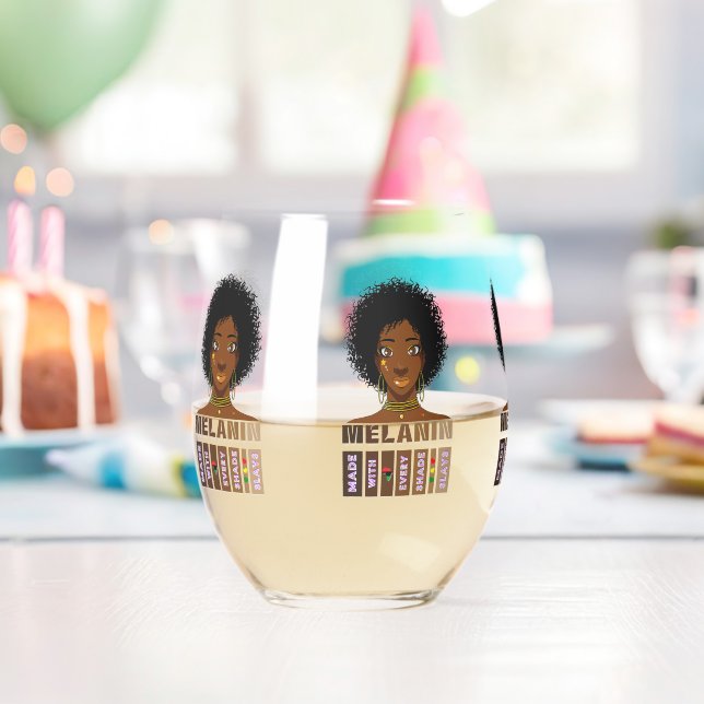 Made With Melanin Every Shade Slays Stemless Wine Glass (Insitu (Birthday))