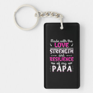 Made With The Love Strength Resilience Of Fun Dad Key Ring