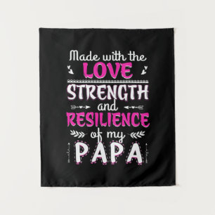 Made With The Love Strength Resilience Of Fun Dad Tapestry