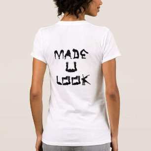 Made You Look Silhouette T-Shirt