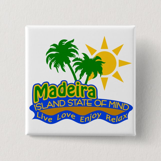 Madeira State of Mind button (Front)