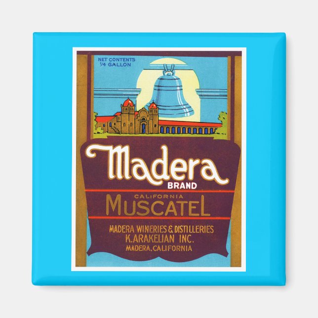 Madera Muscatel Magnet (Front)