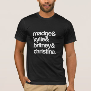 Madge Kylie Britney and Christina T-Shirt