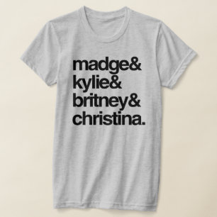 Madge Kylie Britney and Christina T-Shirt