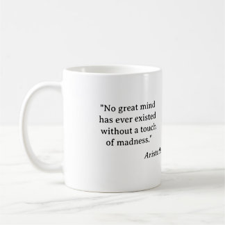 Madness - Aristotle Coffee Mug
