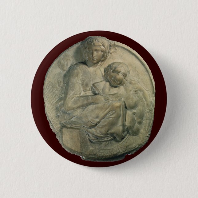 Madonna and Child, Tondo Pitti by Michelangelo 6 Cm Round Badge (Front)