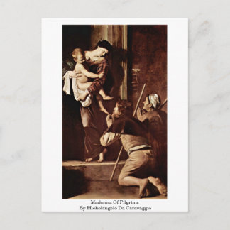 Madonna Of Pilgrims By Michelangelo Da Caravaggio Postcard