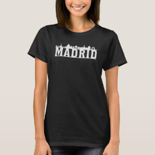 Madrid Spain City Skyline Cityscape Funny Gift T-Shirt