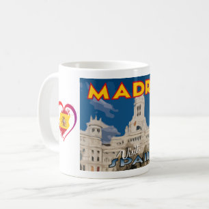Madrid, visit Spain... Coffee Mug