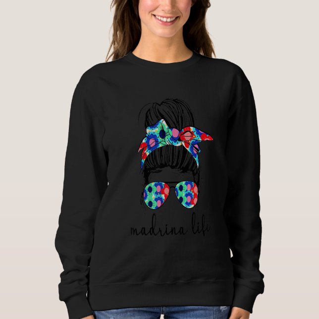 Madrina Life Spanish Mexican Godmother Proposal Sweatshirt (Front)