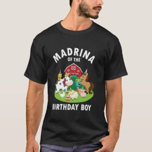 Madrina Of The Birthday Boy Farm Animals Farm Them T-Shirt