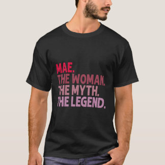 Mae The The Myth The Legend Personalised T-Shirt